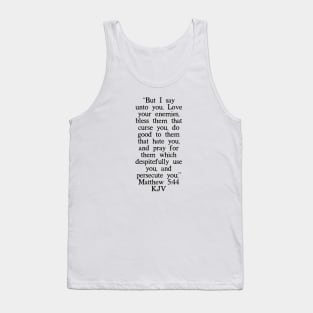 Matthew 5:44 KJV Tank Top